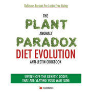 Natural Plant Protein Cookbook, JoyFull(HB), The Plant Anomaly Paradox Diet Evolution Anti-Lectin Cookbook 3 Books Collection Set - The Book Bundle