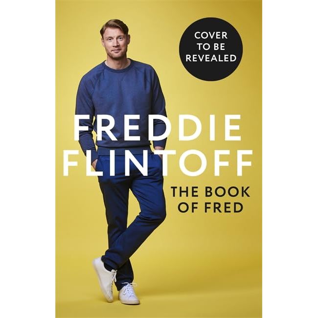 The Book of Fred: Funny anecdotes and hilarious insights from the much-loved TV presenter and cricketer - The Book Bundle