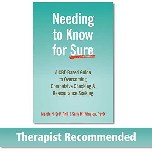 Needing to Know for Sure: A CBT-Based Guide to Overcoming Compulsive Checking and Reassurance Seeking - The Book Bundle