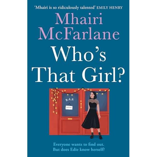 Who's That Girl: A sparkling laugh-out-loud romcom - the perfect summer read - The Book Bundle