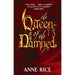 The Queen Of The Damned: Volume 3 in series (Vampire Chronicles) - The Book Bundle