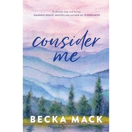 Playing For Keeps Series by Becka Mack 3 Books Collection Set (Consider Me, Play with Me & Unravel Me) - The Book Bundle