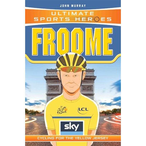 Ultimate Sports Heroes - Chris Froome: Cycling for the Yellow Jersey - The Book Bundle
