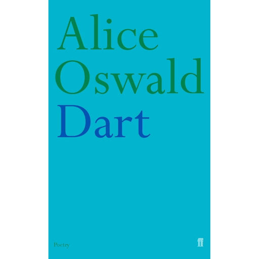 Dart by Alice Oswald - The Book Bundle