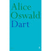 Dart by Alice Oswald - The Book Bundle
