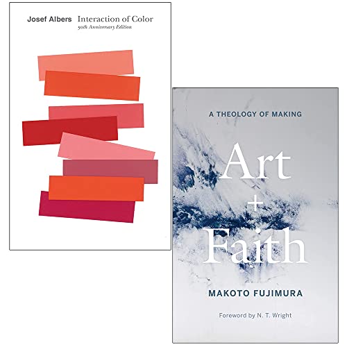 Interaction of Color By Josef Albers and [Hardcover] Art And Faith A Theology Of Making By Makoto Fujimura, N. T. Wright 2 Books Collection Set - The Book Bundle
