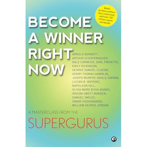 Become a Winner Right Now: A Masterclass from the Supergurus - The Book Bundle