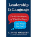 Leadership Is Language: The Hidden Power of What You Say and What You Don't - The Book Bundle