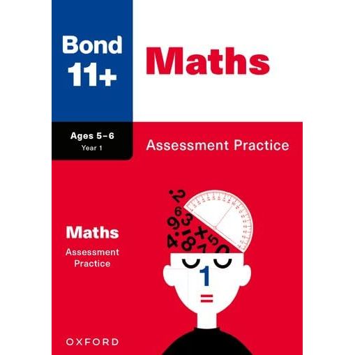 Bond 11+ Maths, English, Verbal & Non-Verbal Reasoning assessment practice books for ages 5-6 by Bond, set of four.