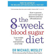 8-Week Blood Sugar Diet & 8-Week Blood Sugar Diet Recipe Book 2 Books Collection Set - The Book Bundle
