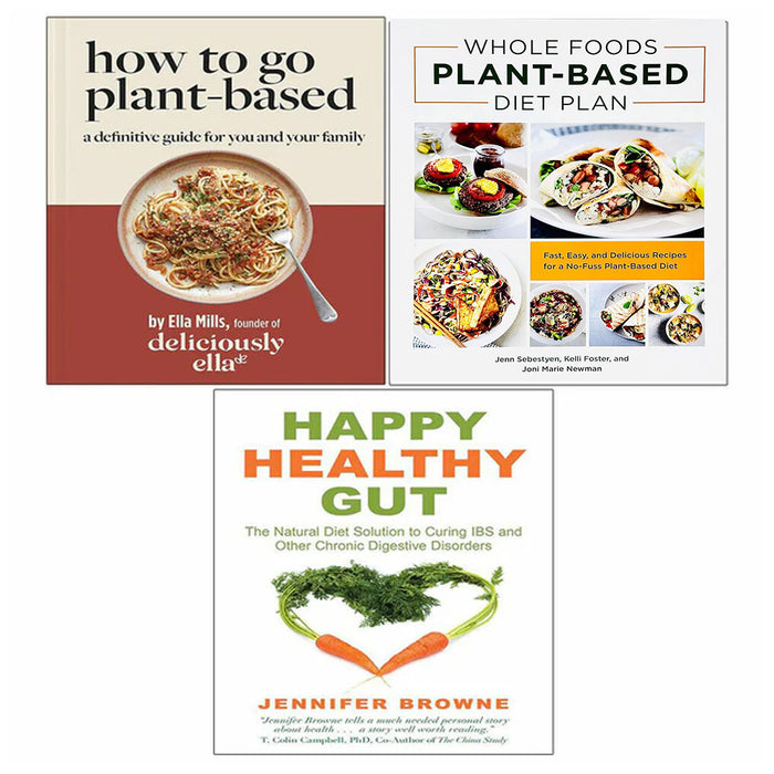 Deliciously Ella Mills, Happy Healthy Gut, Whole Foods Plant- Based Diet Plan 3 Books Collection Set - The Book Bundle