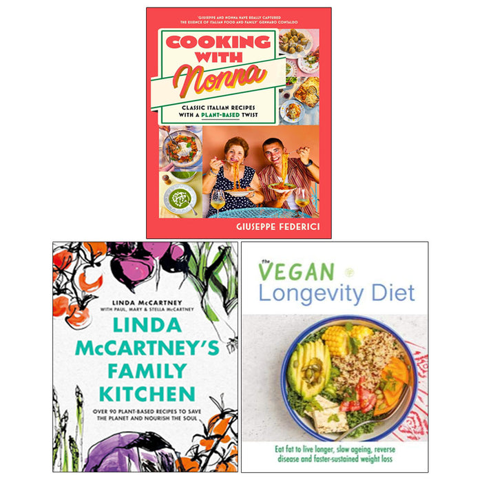 Cooking with Nonna(HB), Linda McCartney's Family Kitchen(HB), The Vegan Longevity Diet 3 Books Collection Set - The Book Bundle