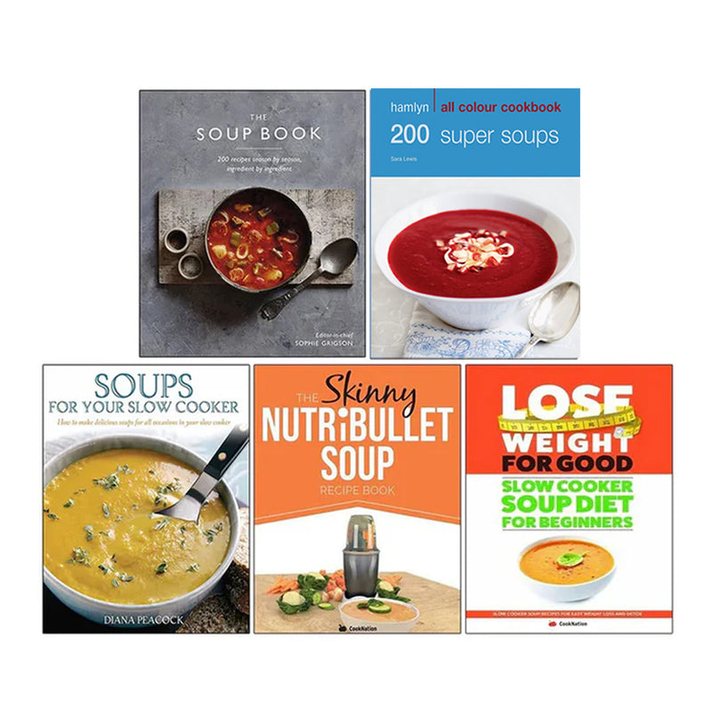 The Soup Book(HB), Hamlyn All Colour Cookery, Soups for Your Slow Cooker, The Skinny NUTRiBULLET, Slow Cooker Soup Diet For Beginners 5 Books Collection Set - The Book Bundle