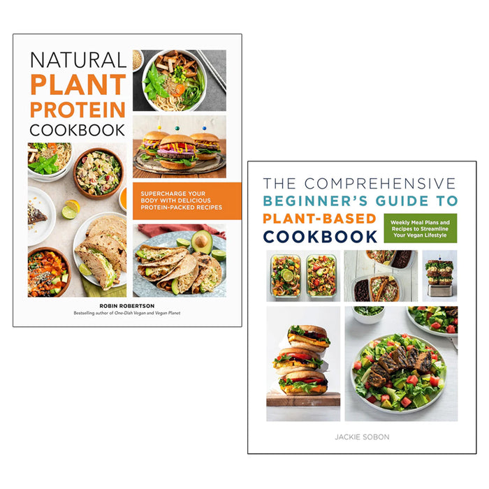 Natural Plant Protein Cookbook, The Comprehensive Beginner's Guide to Plant-Based Cookbook 2 Books Collection Set