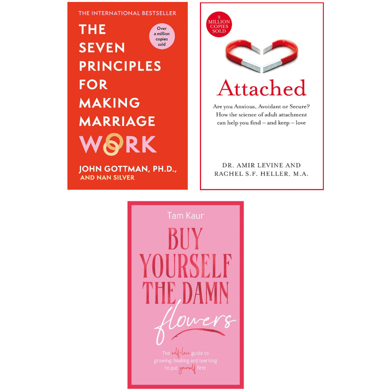 Buy Yourself the Damn Flowers (HB), Attached, The Seven Principles For Making Marriage Work  3 Books Set - The Book Bundle