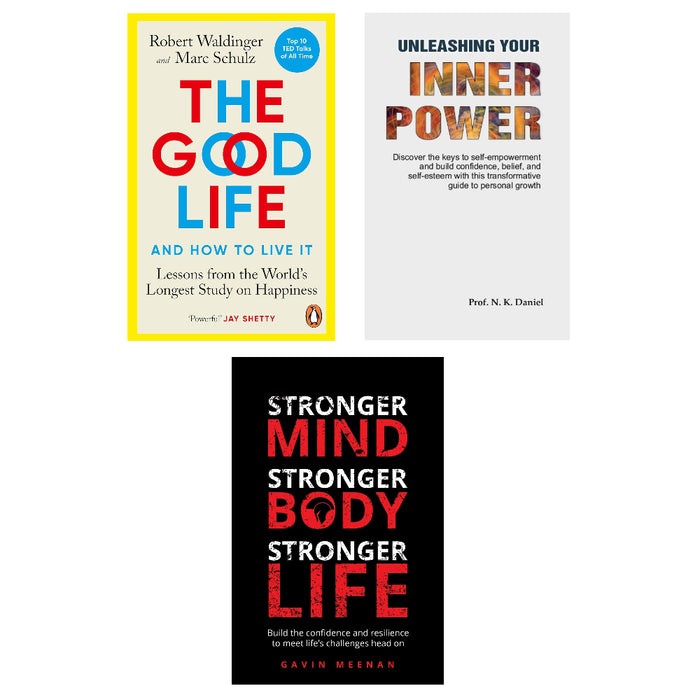 The Good Life, Unleashing Your Inner Power, Stronger Mind, Stronger Body, Stronger Life 3 Books Set - The Book Bundle