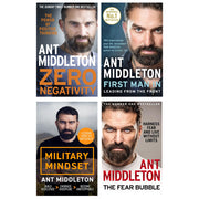 Ant Middleton 4 Books Set (Military Mindset (HB), The Fear Bubble, First Man In, Zero Negativity) - The Book Bundle