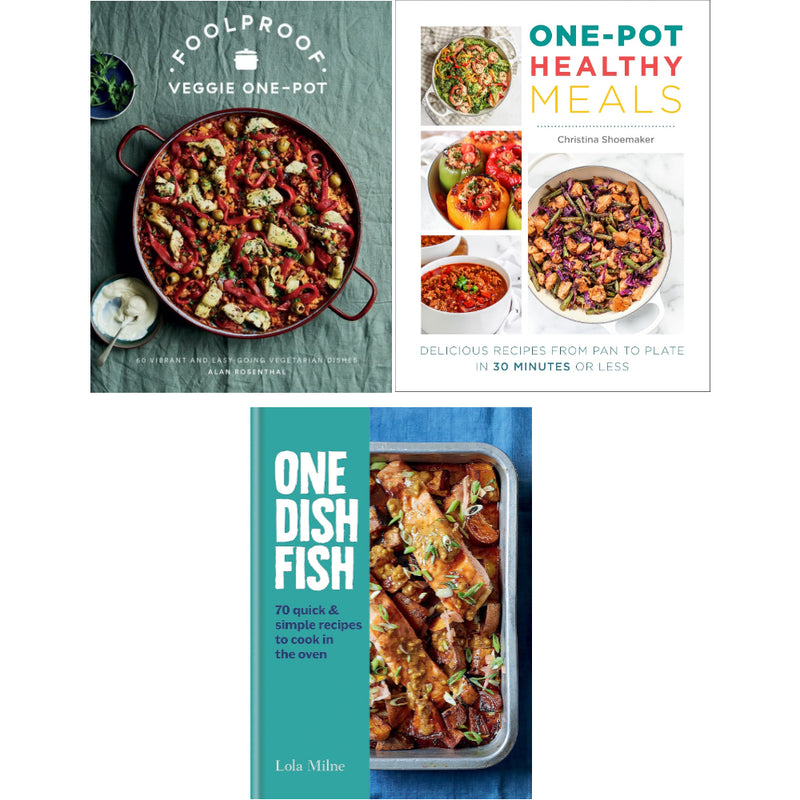 One Pot Healthy Meals, One Dish Fish, Foolproof Veggie One-Pot 3 Books Set - The Book Bundle