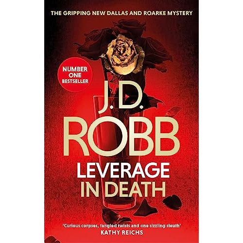 Leverage in Death: An Eve Dallas thriller (Book 47) - The Book Bundle