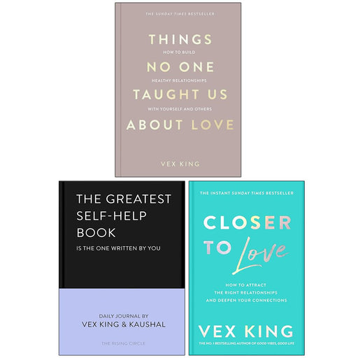 Vex King Collection 3 Books Set (Things No One Taught Us About Love, The Greatest Self-Help Book & Closer to Love) - The Book Bundle