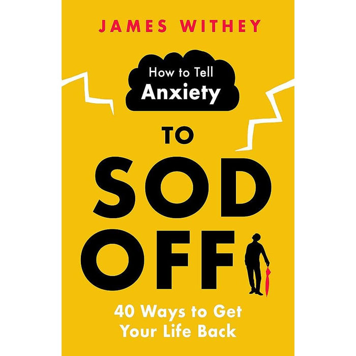 James Withey 2 Books Collection Set (How To Tell Depression to Piss Off, How to Tell Anxiety to Sod Off) - The Book Bundle