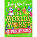 The World's Worst Superheroes: A super new illustrated book of stories for kids, the latest from the bestselling author of Super Sleuth - The Book Bundle