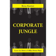 Creating Your Fate, The CEO Speaks, THE SUCCESS SAUCE, Corporate Jungle 4 Books Collection Set - The Book Bundle