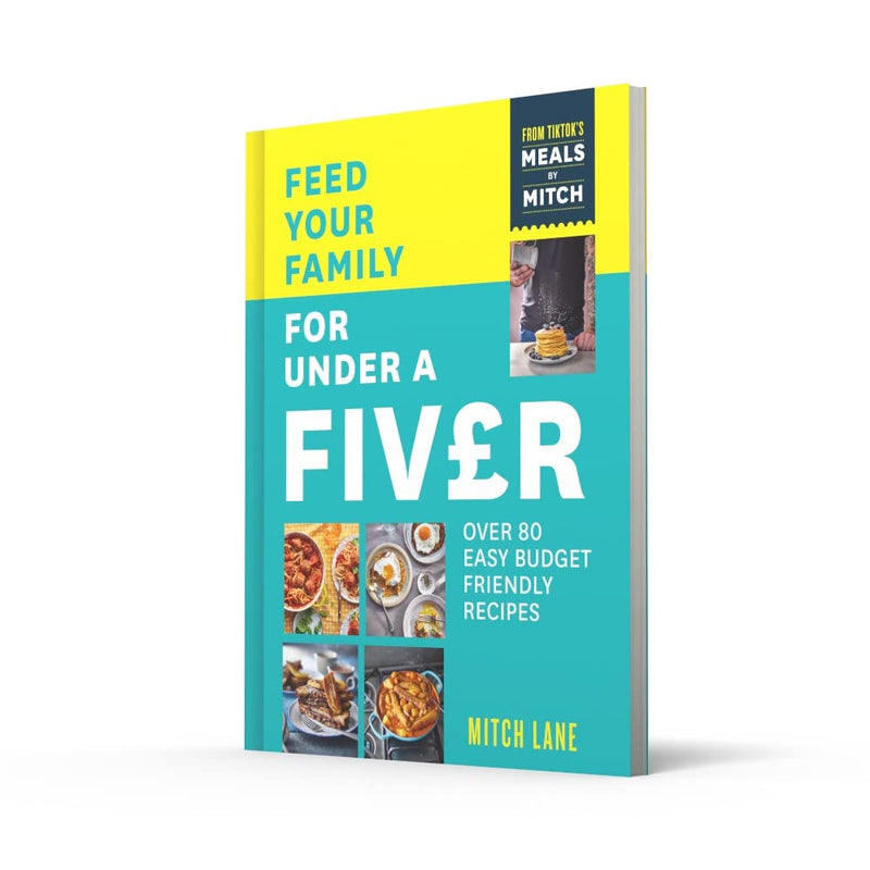 Book cover image of "Feed Your Family for Under a Fiver" by Mitch Lane, featuring a colorful, appetizing meal illustration.