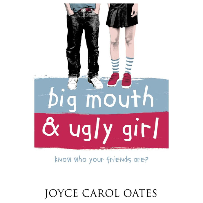 Big Mouth and Ugly Girl /  Joyce Carol Oates - The Book Bundle