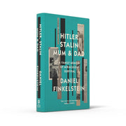 Hitler, Stalin, Mum and Dad by Daniel Finkelstein Hardcover - The Book Bundle