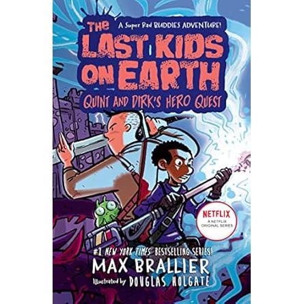 The Last Kids on Earth: Quint and Dirk's Hero Quest by Max Brallier - The Book Bundle