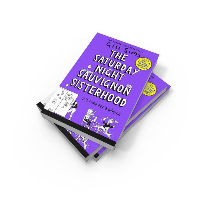 The Saturday Night Sauvignon Sisterhood by Gill Sims Paperback - The Book Bundle