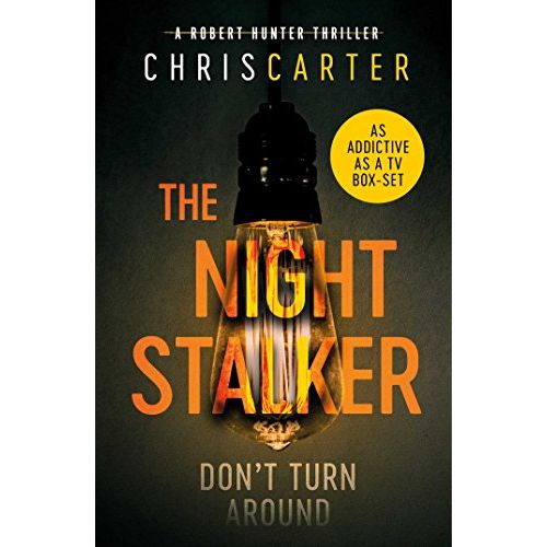 The Night Stalker: A brilliant serial killer thriller, featuring the unstoppable Robert Hunter: Volume 3 - The Book Bundle