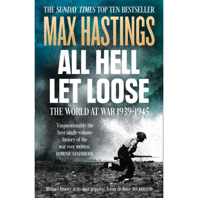 Max Hastings Collection 2 Books Set (Catastrophe Europe Goes to War 1914, All Hell Let Loose) - The Book Bundle
