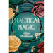 Practical Magic: The Beloved Novel of Love, Friendship, Sisterhood and Magic: Volume 3 (The Practical Magic Series) - The Book Bundle