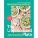 The Unprocessed Plate: THE INSTANT SUNDAY TIMES BESTSELLER - The Book Bundle