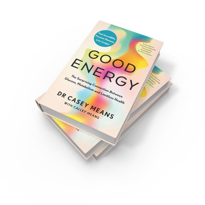 Good Energy: The number 1 New York Times Bestseller: The groundbreaking connection between glucose levels, metabolism