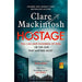 Clare Mackintosh 3 Books Collection Set (Hostage, Last Party (PB), After End) - The Book Bundle