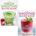 The Green Smoothie Recipe Book and The Smoothie Recipe Book By Mendocino Press 2 Books Collection Set - The Book Bundle