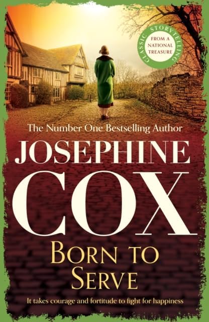 Born to Serve & Don't Cry Alone & A Little Badness 10 Books Collection Set by Josephine Cox - Fiction - Paperback