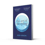 The Art of Sleeping: the secret to sleeping better at night for a happier, calmer more successful day - The Book Bundle