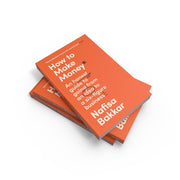 Book cover for "How To Make Money" by Nafisa Bakkar, published by William Collins, Allen & Unwin, and Penguin, featuring business success tips.