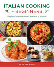Set of two cookbooks by Si King and Anna Prandoni on home and Italian cooking, featuring recipe images and cooking tips.