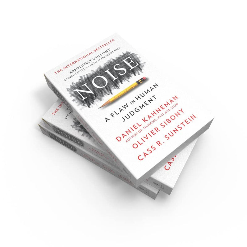 Noise: A Flaw in Human Judgment by Daniel Kahneman, Olivier Sibony & Cass R. Sunstein - Non Fiction - Paperback