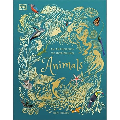 DK Children's Anthologies 2 Books Collection Set By Ben Hoare and Will Gater(The Wonders of Nature and An Anthology of Intriguing Animals) - The Book Bundle