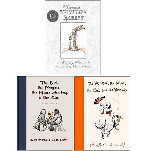 The Velveteen Rabbit, The Girl The Penguin The Home-Schooling And The Gin, The Woman The Mink The Cod And The Donkey 3 Books Collection Set - The Book Bundle
