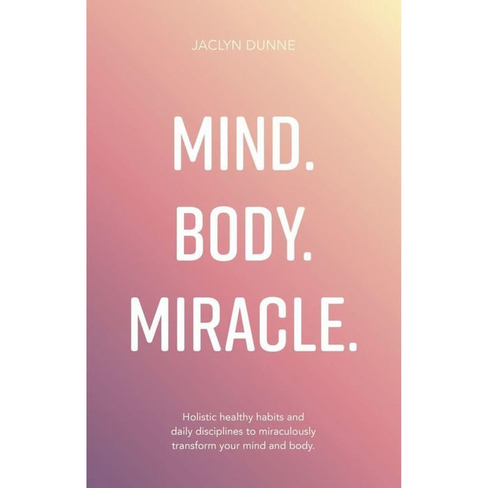 The Winning Mindset, Mind Body Miracle, RESET YOUR MIND,BODY AND SPIRIT 3 Books Set - The Book Bundle