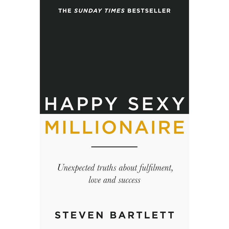 Happy Sexy Millionaire By Steven Bartlett & The CEO Speaks By Rudy Nash 2 Books Collection Set - The Book Bundle