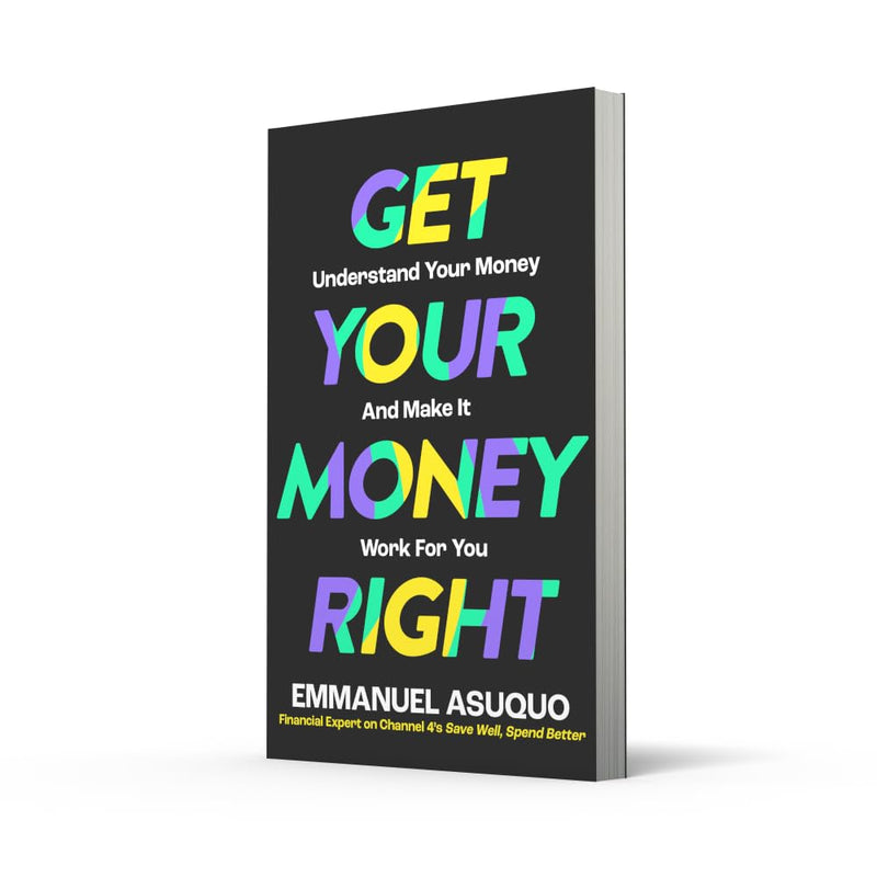 Get Your Money Right: With TV's financial advisor Emmanuel Asuquo Paperback - The Book Bundle