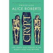Alice Roberts 3 Books Collection Set (Buried, Ancestors and Crypt) - The Book Bundle